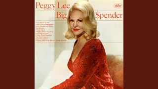Watch Peggy Lee Ill Only Miss Him When I Think Of Him video