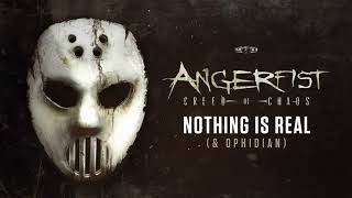 Angerfist & Ophidian - Nothing Is Real