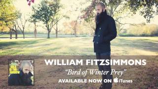 Watch William Fitzsimmons Bird Of Winter Prey video
