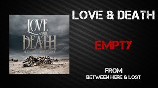 Watch Love  Death Empty video