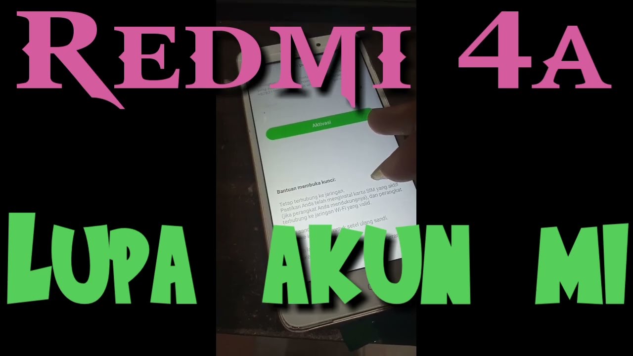 Redmi 4a Remove Mi Account And Google Account By Redmi 4a Remove Mi Account And Google Account By