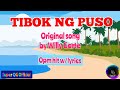 TIBOK NG PUSO| By Willy Garte with lyrics