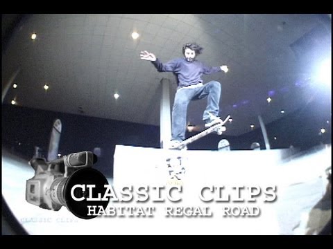 Habitat Regal Road Skateboarding Classic Clips #108 Brennan Conroy