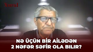 Bi̇r Ai̇lədən 2 Nəfər Səfi̇r Ola Bi̇lərmi̇?