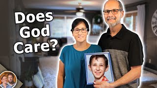 They LOST their ONLY son. Where was GOD?