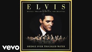 Watch Elvis Presley Bridge Over Troubled Water video