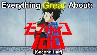 Everything Great About: Mob Psycho 100 (Second Half)