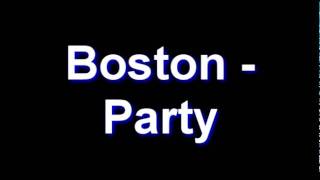 Boston - Party