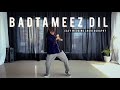 Badtameez Dil | Easy Dance Choreography | Nayan Rathod | Surat