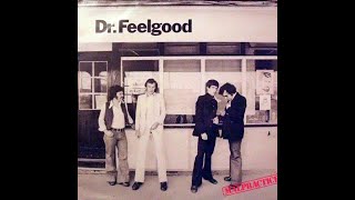 Watch Dr Feelgood Dont Let Your Daddy Know video