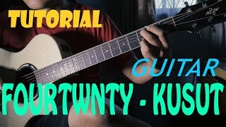 Tutorial / Belajar Gitar Fourtwnty Kusut by Gitaris iseng LENGKAP MULAI DARI INTRO HINGGA CHORD