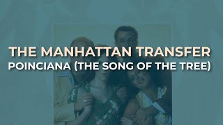 Watch Manhattan Transfer Poinciana the Song Of The Tree video