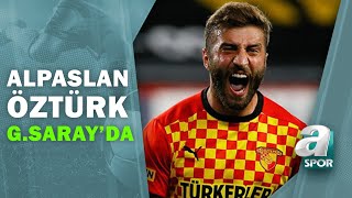 Alpaslan Öztürk Galatasarayda Son Sayfa 20.05.2021