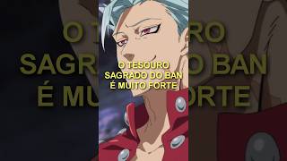 O Tesouro Sagrado Do Ban É Muito Forte