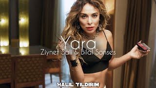 Ziynet Sali & Bilal Sonses - Yara ( Halil Yıldırım Remix )