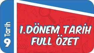 9. Sınıf Tarih : 1. Dönem  Özet  #2022