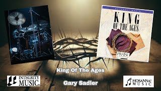 King Of The Ages Drum Cover - Gary Sadler