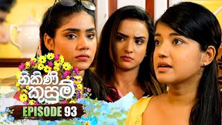 Nikini Kusum | Episode 93 | 26th January 2024