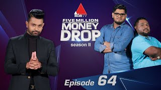 Five Million Money Drop S2 | Episode 64