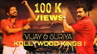 VIJAY & SURIYA | KOLLYWOOD KINGS 2018