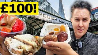 What 100 In Londons Borough Market Gets You