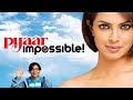 Pyaar Impossible Movie Story and Fact/Bollywood Movie Review in Hindi/Uday Chopra/Fun Review