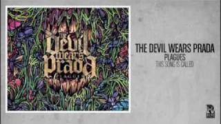 The Devil Wears Prada - This Song Is Called