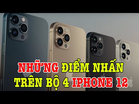 Những điểm ấn tượng trên iPhone 12, iPhone 12 Mini và iPhone 12 Pro Max