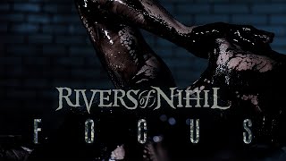 Rivers Of Nihil - Focus