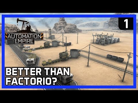 Automation Empire Gameplay Ep 1 - BETTER THAN FACTORIO and SATISFACTORY?