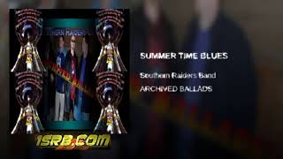 Watch Southern Raiders Band Summer Time Blues video