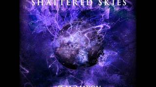 Watch Shattered Skies Beneath The Waves video
