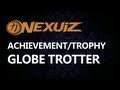 Easy "Globe Trotter" Achievement or Trophy Guide Video