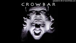 Watch Crowbar Its All In The Gravity video