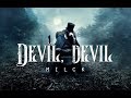 Devil, Devil - MILCK (LYRICS)