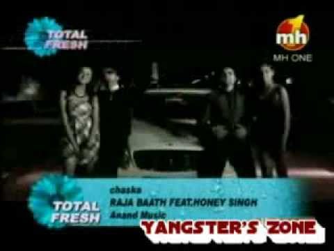 Chaska Raja Baath Ft Honey Singh