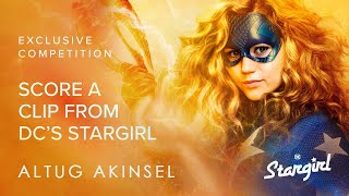 #MyStargirlScore | DC Stargirl Scoring Competition | Spitfire Audio | Altuğ Akınsel