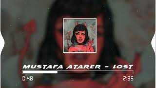 Mustafa Atarer - Lost (Mil Çekmişler)