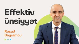 Effektiv ünsiyyət nədir? | Rəşad Bayramov | Söhbətgah