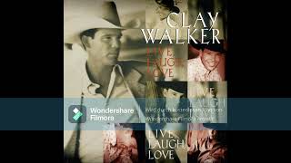 Watch Clay Walker Only On Days That End In Y video