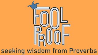 Foolproof - Week 3 -11am