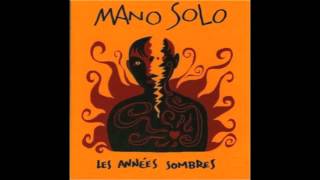Watch Mano Solo Les Poissons video
