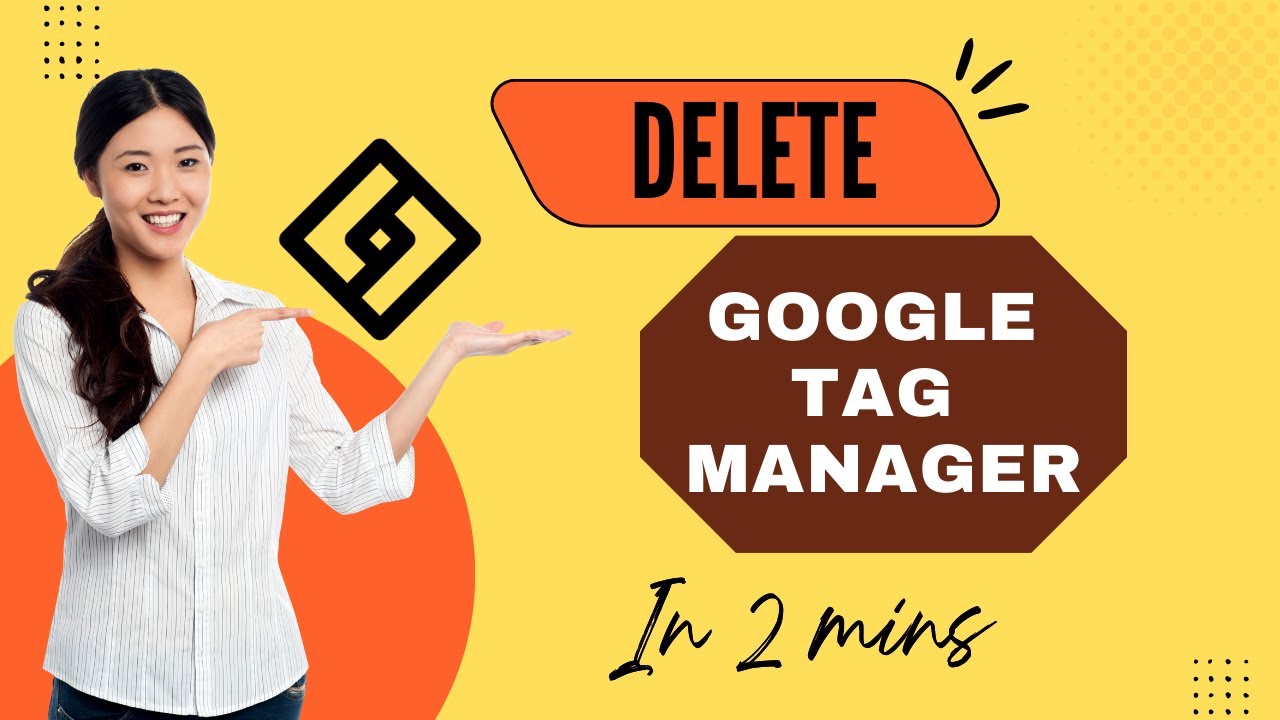 How to delete google tag manager account | Remove GTM How to delete google tag manager account | Remove GTM