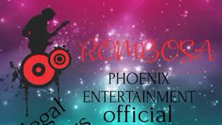 Phoenix Rombosa Official Audio