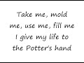 The Potter's Hand -  [lyrics]