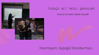 Yonca Evci̇mi̇k - Findik Dallari ترجم تركية للعربي Türkçe Altyazili