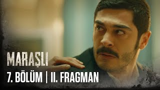 Maraşlı 7. Bölüm 2. Fragmanı