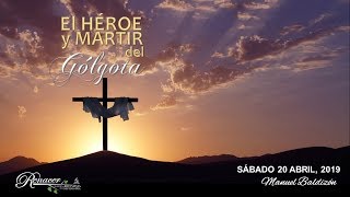 IASD Renacer WPB - Manuel A. Baldizón- 2019 Marzo 20