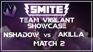 Smite Team Vigiliant Showcase Matches Nshadow Vs Akillathehun Game 2