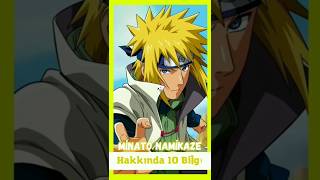 Minato Namikaze Hakkında 10 Bilgi - Naruto -